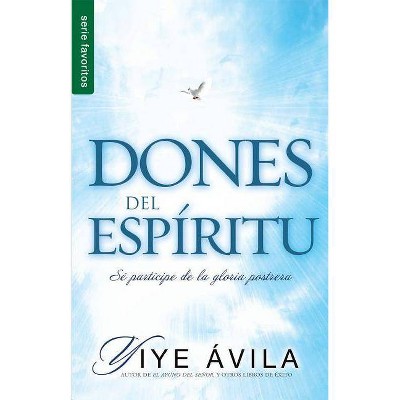 Dones del Espíritu - by  Yiye Ávila (Paperback)