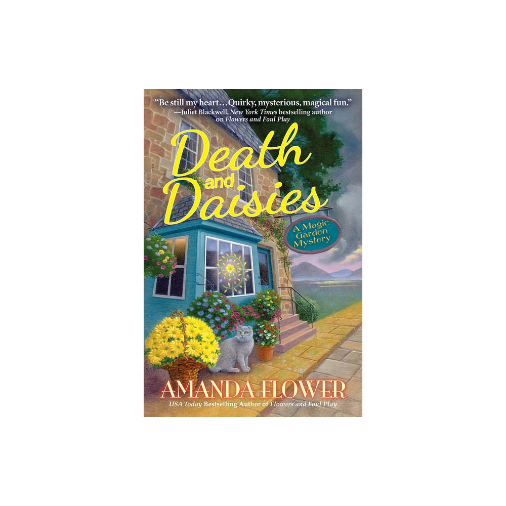 Death and Daisies - (Magic Garden Mystery) by Amanda Flower (Paperback)