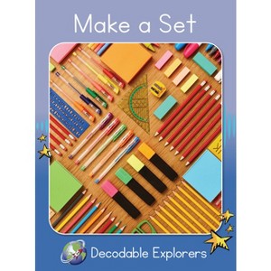 Make a Set - (Red Rocket (Tm) Readers Decodable Explorers) by  Rachel Walker (Paperback) - 1 of 1