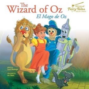 The Bilingual Fairy Tales Wizard of Oz - by  Carol Ottolenghi (Paperback) - 1 of 1