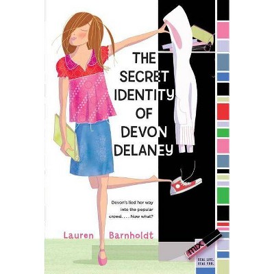 The Secret Identity of Devon Delaney - (Mix) by  Lauren Barnholdt (Paperback)