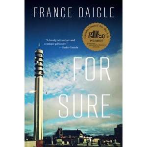 For Sure - by  France Daigle (Paperback) - 1 of 1