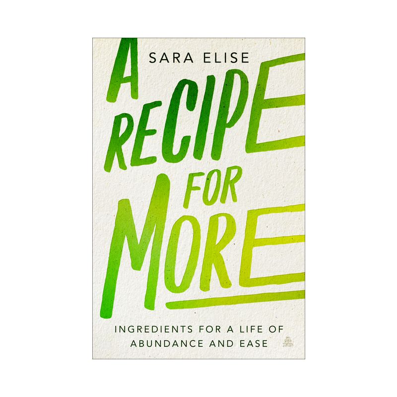 A Recipe for More - by Sara Elise, 1 of 2