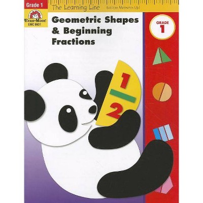 Geometric Shapes & Beginning Fractions, Grade 1 - (Learning Line) by  Evan-Moor Educational Publishers (Paperback)