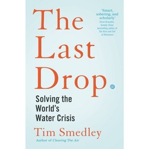 The Last Drop - by Tim Smedley - 1 of 1