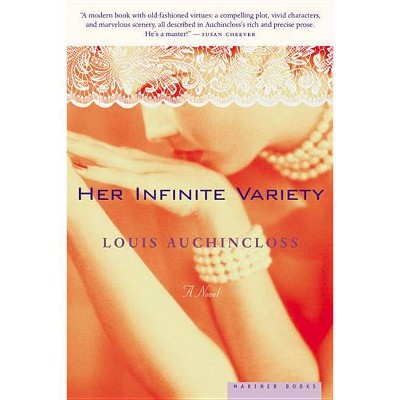 Her Infinite Variety - by  Louis Auchincloss (Paperback)