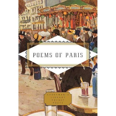 Poems of Paris - (Everyman's Library Pocket Poets) by  Emily Fragos (Hardcover)