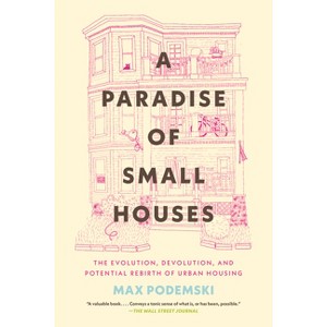 A Paradise of Small Houses - by Max Podemski - 1 of 1