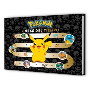 Pokémon. Líneas del Tiempo (Colección Pokémon) / Pokémon Timelines: A Journey Through the Animated Series - by  The Pokémon Company (Hardcover) - 1 of 1