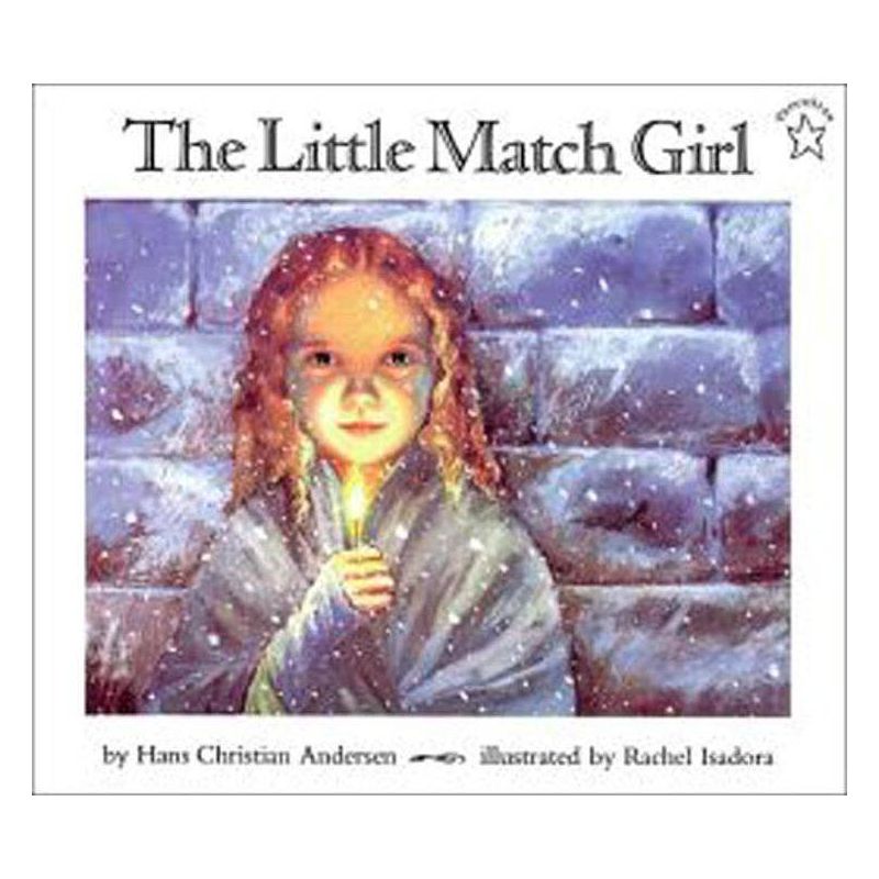 The Little Match Girl - by  Hans Christian Andersen (Paperback), 1 of 2
