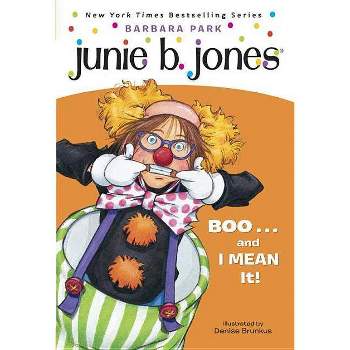 Boo. . .and I Mean It! ( Junie B., First Grader) (Reprint) (Paperback) by Barbara Park