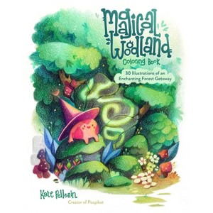 Magical Woodland Coloring Book - by  Kate Pellerin (Paperback) - 1 of 1