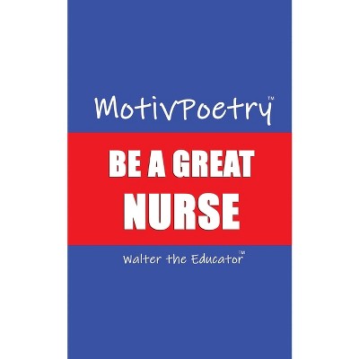 MotivPoetry - (Motivpoetry) by  Walter the Educator (Paperback)