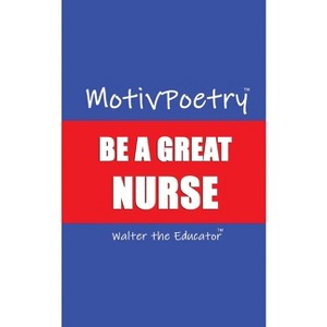 MotivPoetry - (Motivpoetry) by  Walter the Educator (Paperback) - 1 of 1