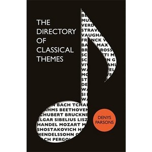The Directory Of Classical Themes - by  Denys Parsons (Paperback) - 1 of 1