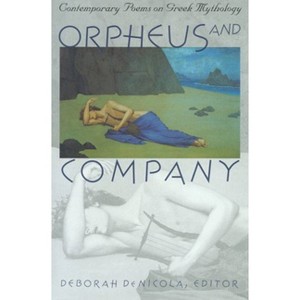 Orpheus and Company - by  Deborah De Nicola (Paperback) - 1 of 1