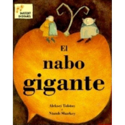El Nabo Gigante - by  Alexei Tolstoy (Paperback)