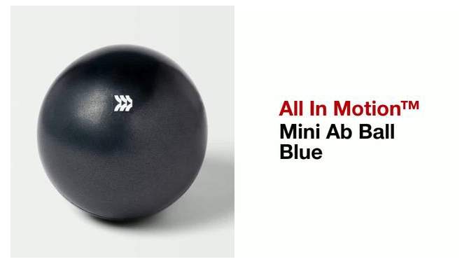 Mini Ab Ball Blue - All In Motion&#8482;, 2 of 7, play video