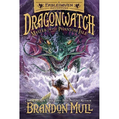 Master Of The Phantom Isle - (dragonwatch) By Brandon Mull