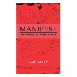 Manifest der Kommunistischen Partei - by  Karl Marx (Paperback) - 1 of 1