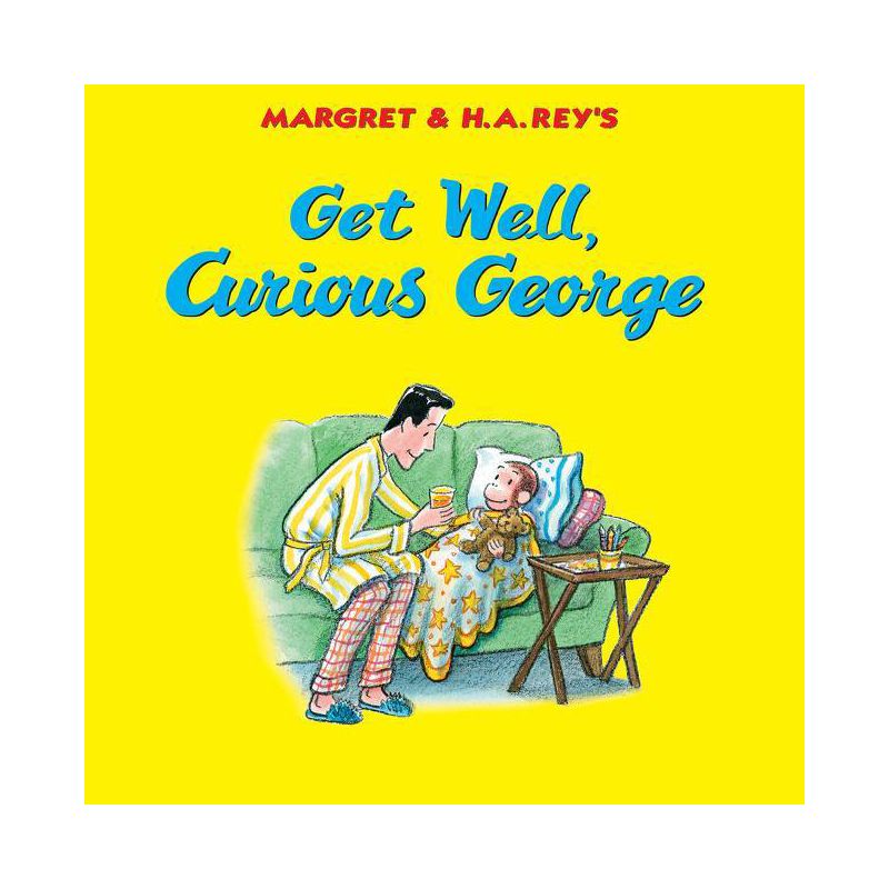 Get Well, Curious George - by  H A Rey (Hardcover), 1 of 2