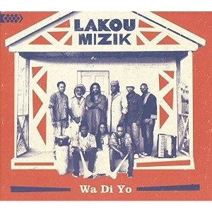 Lakou Mizik - Wa Di Yo (CD) - 1 of 1