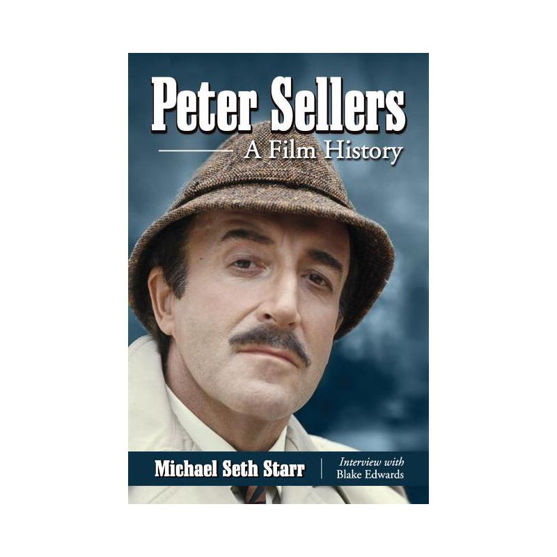 Peter Sellers - by  Michael Seth Starr (Paperback), 1 of 2