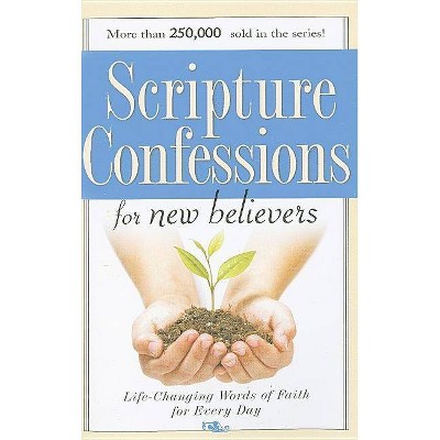 Scripture Confessions for New Believers - (Paperback)