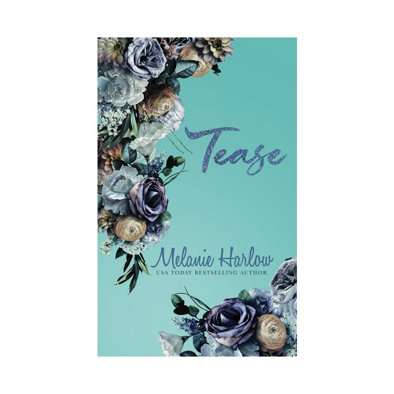 Tease - by  Melanie Harlow (Paperback), 1 of 2