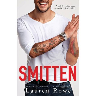 Smitten - by  Lauren Rowe (Paperback)