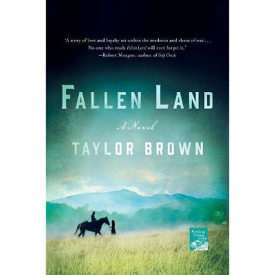 Fallen Land - by  Taylor Brown (Paperback)