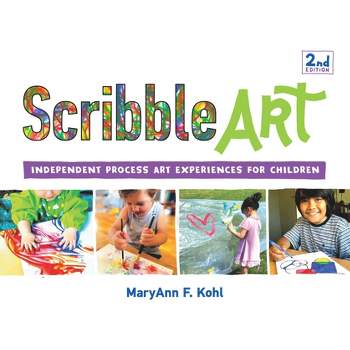 Scribble Art - (Bright Ideas for Learning) 2nd Edition by  Maryann F Kohl (Paperback)