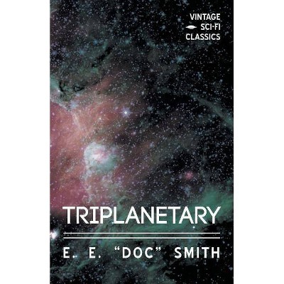 Triplanetary - by  E E Doc Smith (Paperback)