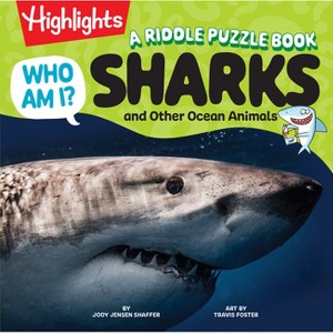 Who Am I? Sharks and Other Ocean Animals - by  Jody Jensen Shaffer (Hardcover) - 1 of 1