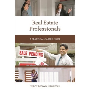 Real Estate Professionals - (Practical Career Guides) by  Tracy Brown Hamilton (Paperback) - 1 of 1