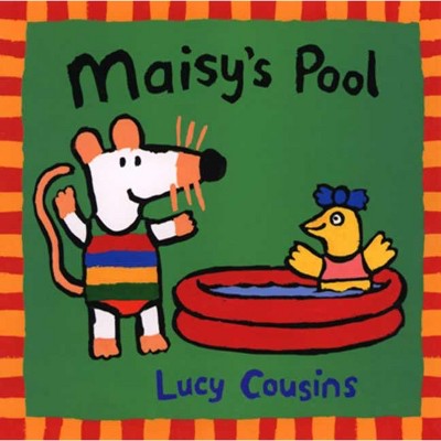 Maisy's Pool - by  Lucy Cousins (Paperback)