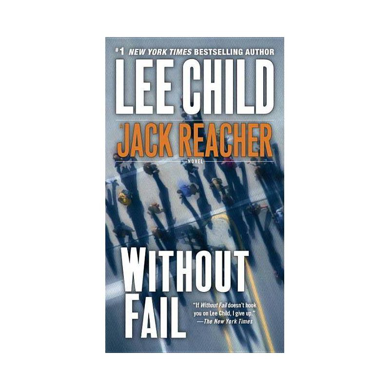 Without Fail ( Jack Reacher) (Reprint) (Paperback) by Lee Child, 1 of 2