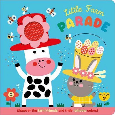 Little Farm Parade - by Make Believe Ideas (Board Book)