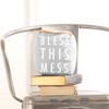 Pavilion Gift Company - Bless this Mess - 5" x 6" Gray Door Stopper - Door Stops - 2 of 4