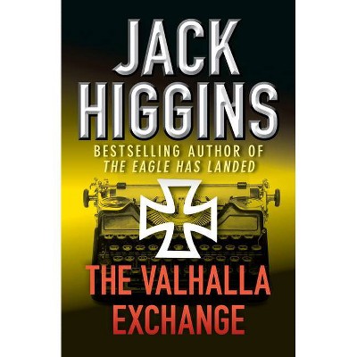 The Valhalla Exchange - by  Jack Higgins (Paperback)