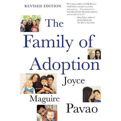 The Family of Adoption - by  Joyce Maguire Pavao (Paperback)