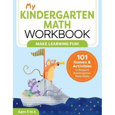 My Kindergarten Math Workbook - (My Workbooks) by Keri Brown (Paperback)