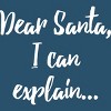 Men's Design By Humans Dear Santa, I Can Explain Christmas Funny By Jeje1982 Tank Top - 2 of 3