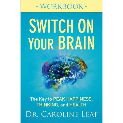 Switch on Your Brain Workbook - by  Leaf (Paperback)