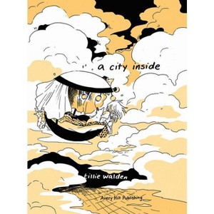 A City Inside - by  Tillie Walden (Hardcover) - 1 of 1