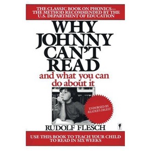 Why Johnny Can't Read? - by  Rudolf Flesch (Paperback) - 1 of 1