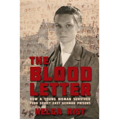 The Blood Letter - by  Helga Rist (Paperback)