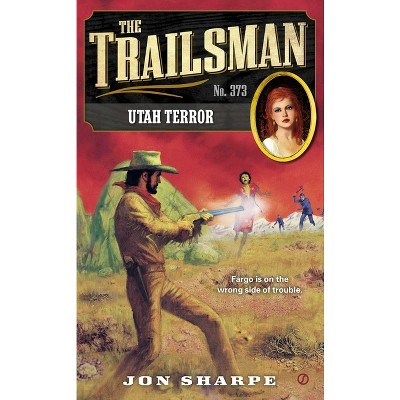 Utah Terror - (Trailsman) by  Jon Sharpe (Paperback)