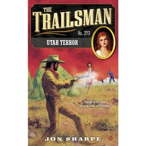 Utah Terror - (Trailsman) by  Jon Sharpe (Paperback) - 1 of 1