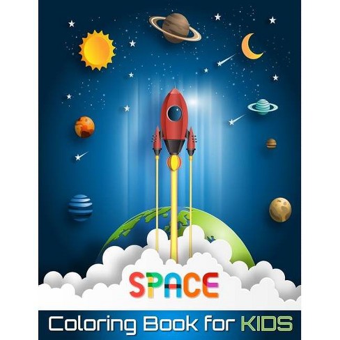 Download Space Coloring Book For Kids By Lpv Bookplanet Paperback Target